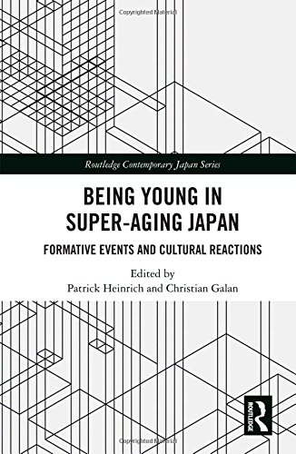 Being Young In Superaging Japan Formative Events And Cultural Reactions Patrick Heinrich