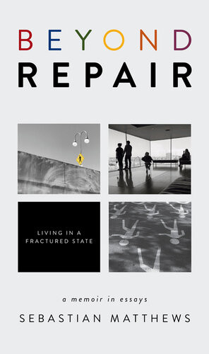 Beyond Repair Sebastian Matthews