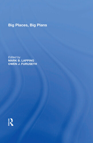 Big Places Big Plans Mark B Lapping