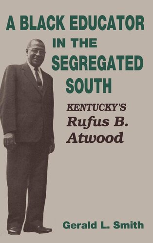 A Black Educator In The Segregated South Gerald L Smith