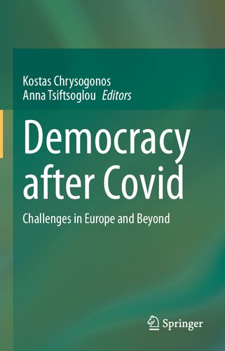 Democracy After Covid Challenges In Europe And Beyond 1st Edition Kostas Chrysogonos