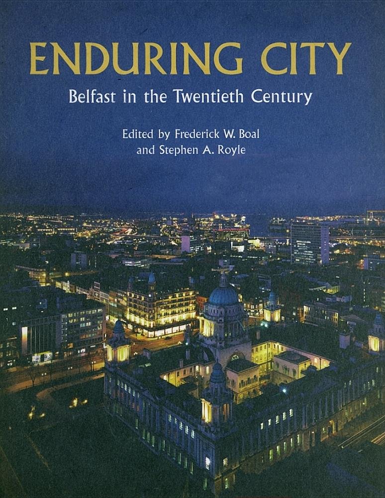 Enduring City Illustrated Frederick Wilgar Boal Stephen Arthur Royle