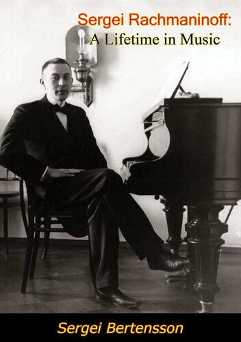 Sergei Rachmaninoff A Lifetime In Music 1st Edition Sergei Bertensson