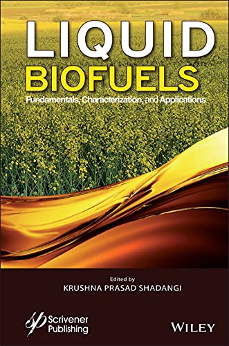 Liquid Biofuels Fundamentals Characterization And Applications Krushna Prasad Shadangi