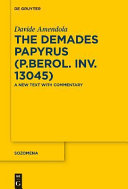 The Demades Papyrus Pberol Inv 13045 A New Text With Commentary Davide Amendola