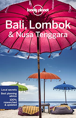 Lonely Planet Bali Lombok And Nusa Tenggara 2021 18th Edition Lonely Planet