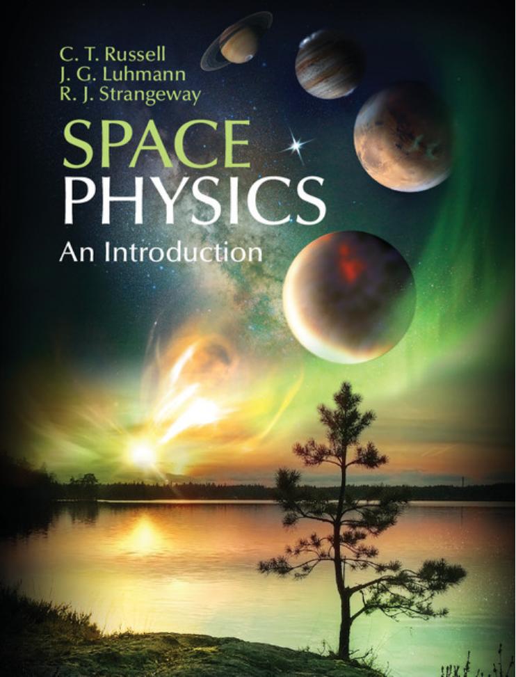 Space Physics An Introduction C T Russell J G Luhmann R J Strangeway