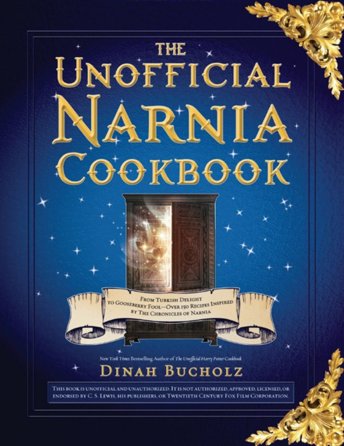 The Unofficial Narnia Cookbook Dinah Bucholz