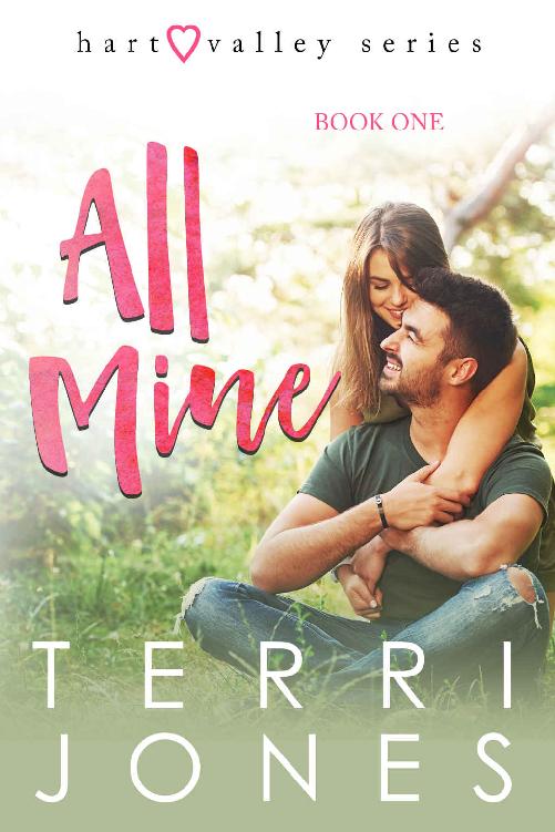 All Mine Hart Valley Book 1 Terri Jones