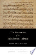 The Formation Of The Babylonian Talmud David Weiss Halivni