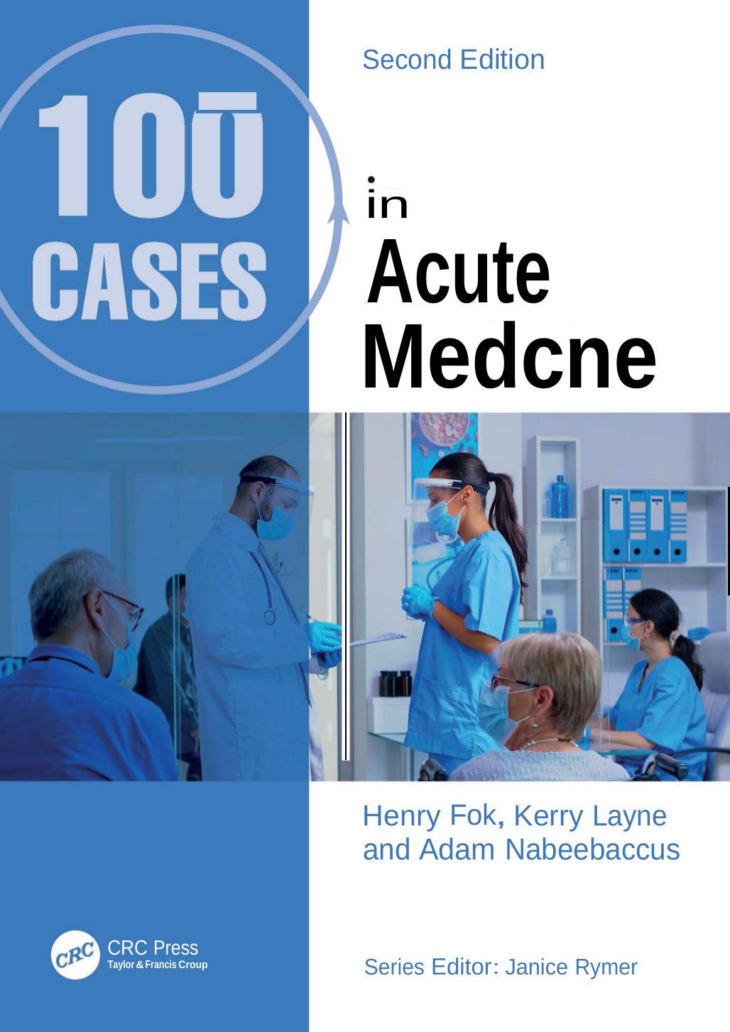 100 Cases In Acute Medicine 2nd Edition Kerry Layne Henry Fok