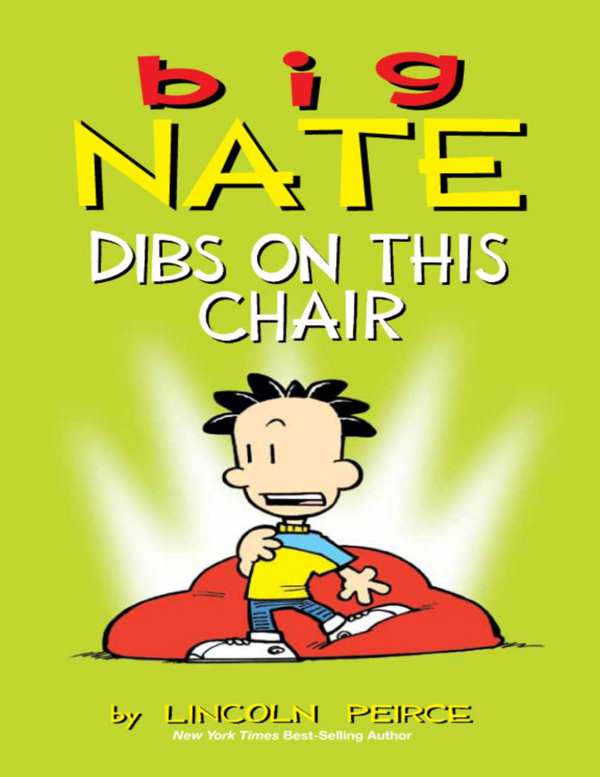 Big Nate Dibs On This Chair Lincoln Pierce