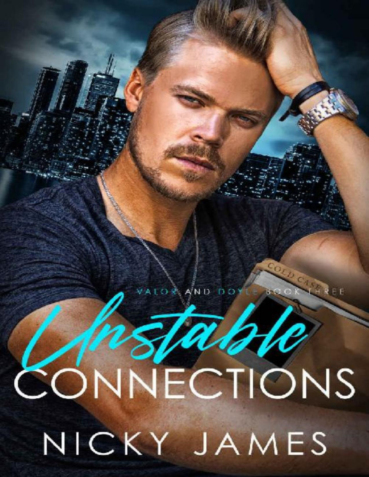 Unstable Connections Valor And Doyle Book 3 Nicky James