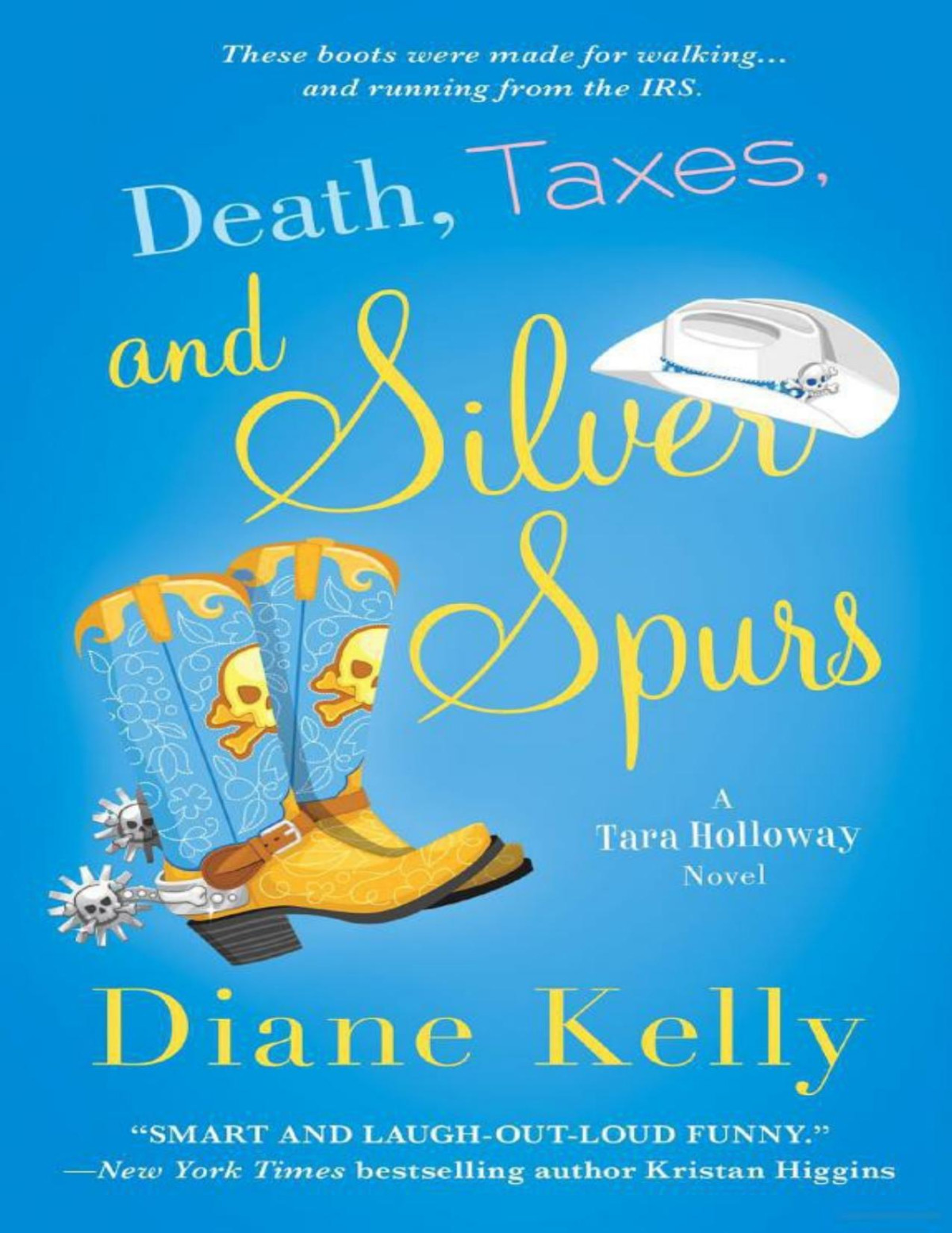 Tara Holloway 07 Death Taxes And Silver Spurs Diane Kelly
