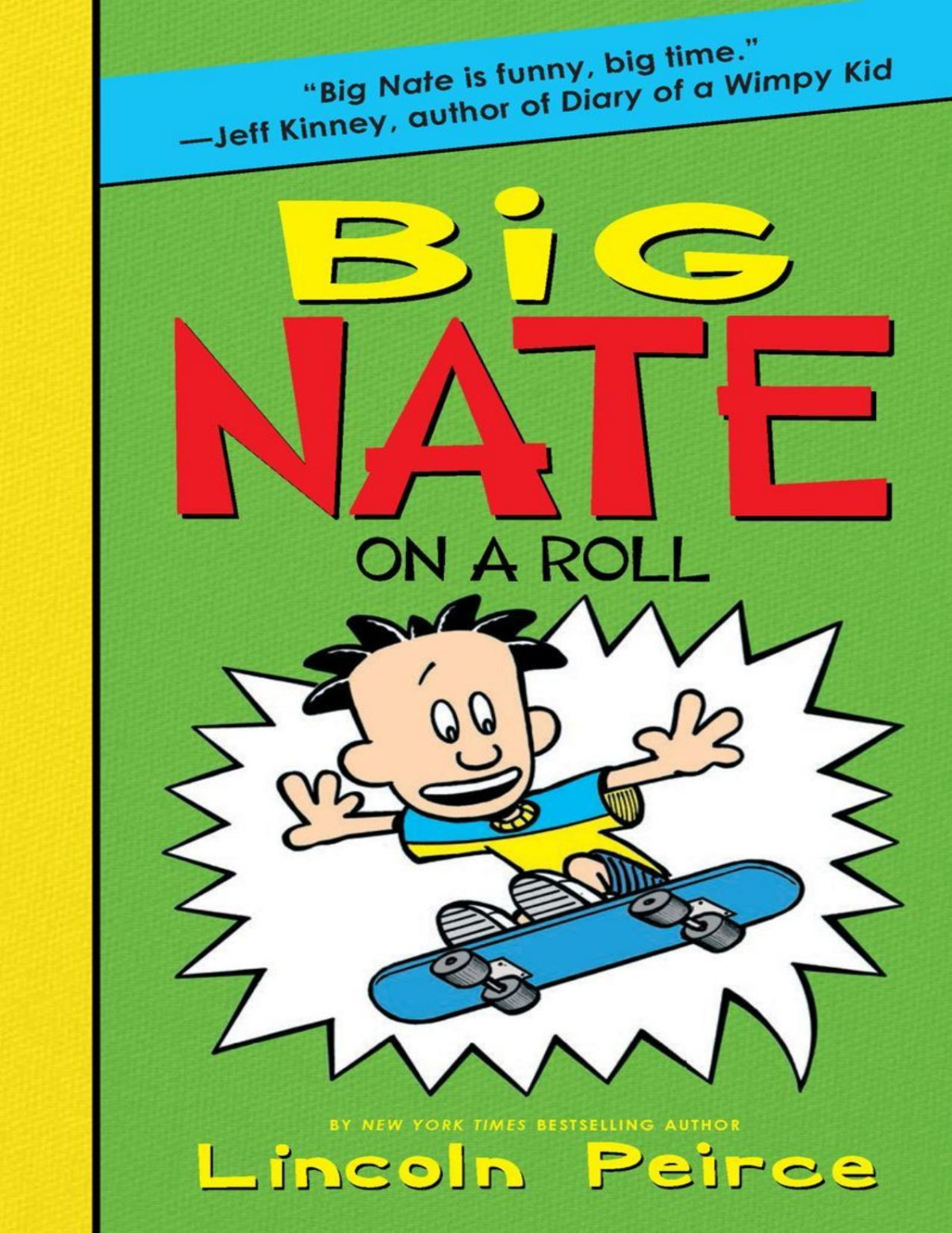 Big Nate On A Roll Lincoln Peirce
