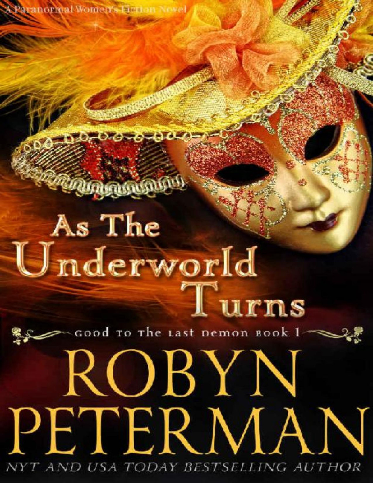 Good Last Demon 01 As The Underworld Turns Robyn Peterman