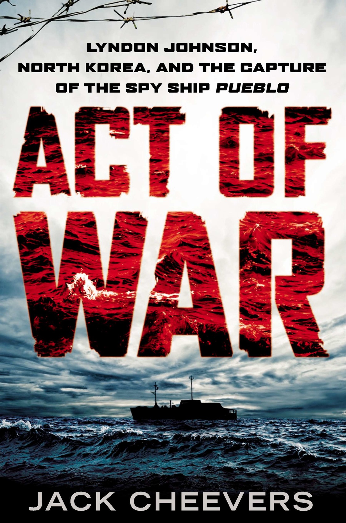 Act Of War Jack Cheevers