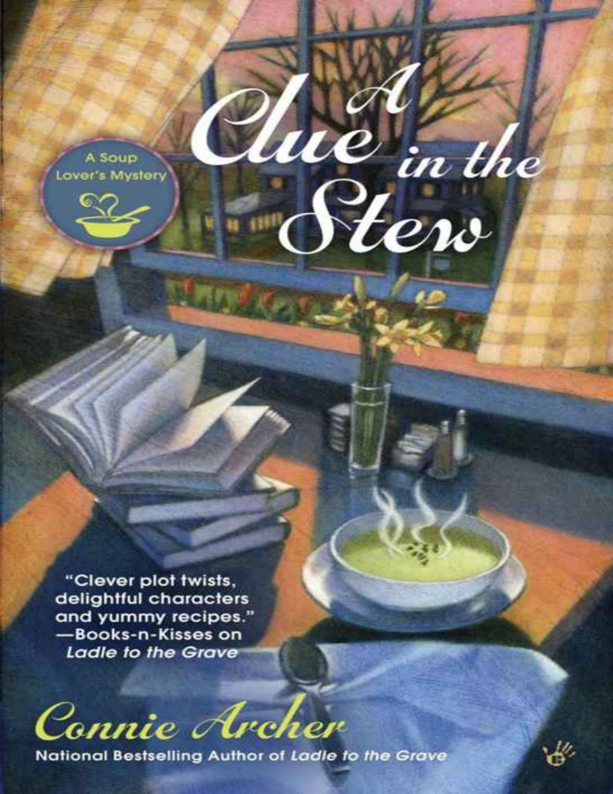Soup Lovers Mystery 05 A Clue In The Stew Connie Archer