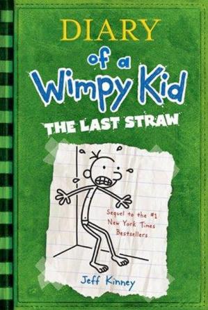 Diary Of A Wimpy Kid The Last Straw 1st Edition Jeff Kinney