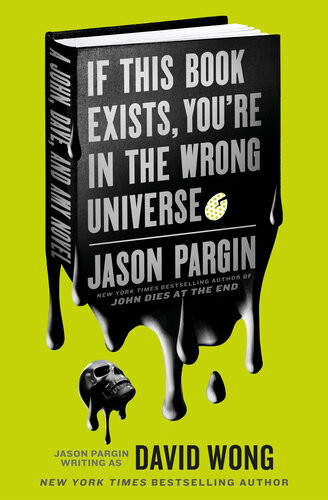 If This Book Exists Youre In The Wrong Universe Jason Pargin