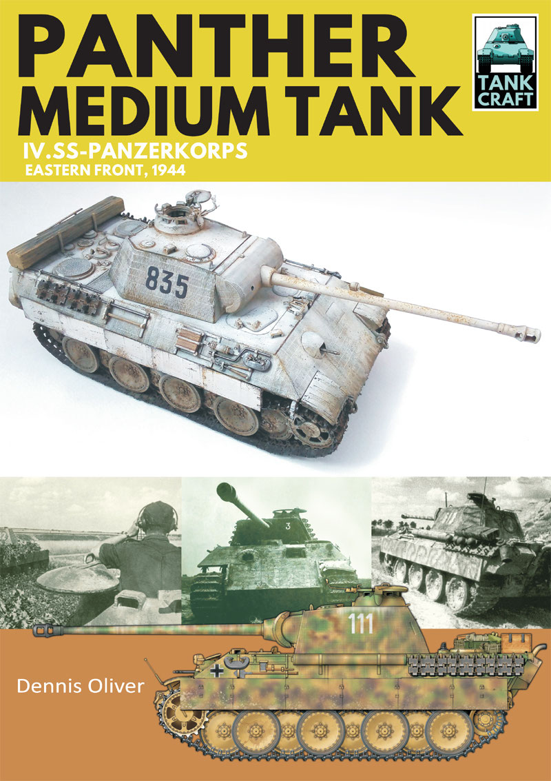 Panther Medium Tank 1st Edition Dennis Oliver