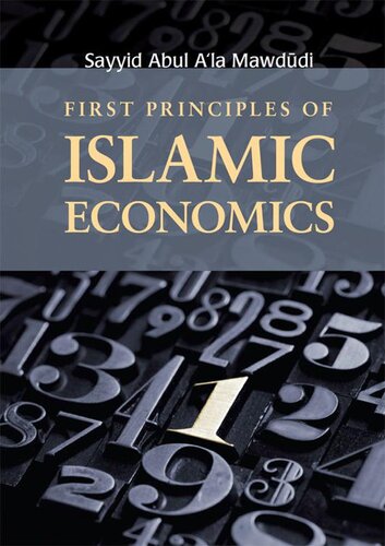 First Principles Of Islamic Economics Sayyid Abul Ala Mawdudi