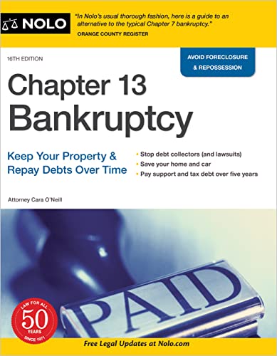 Chapter 13 Bankruptcy Keep Your Property Repay Debts Over Time 16th Edition Stephen Elias