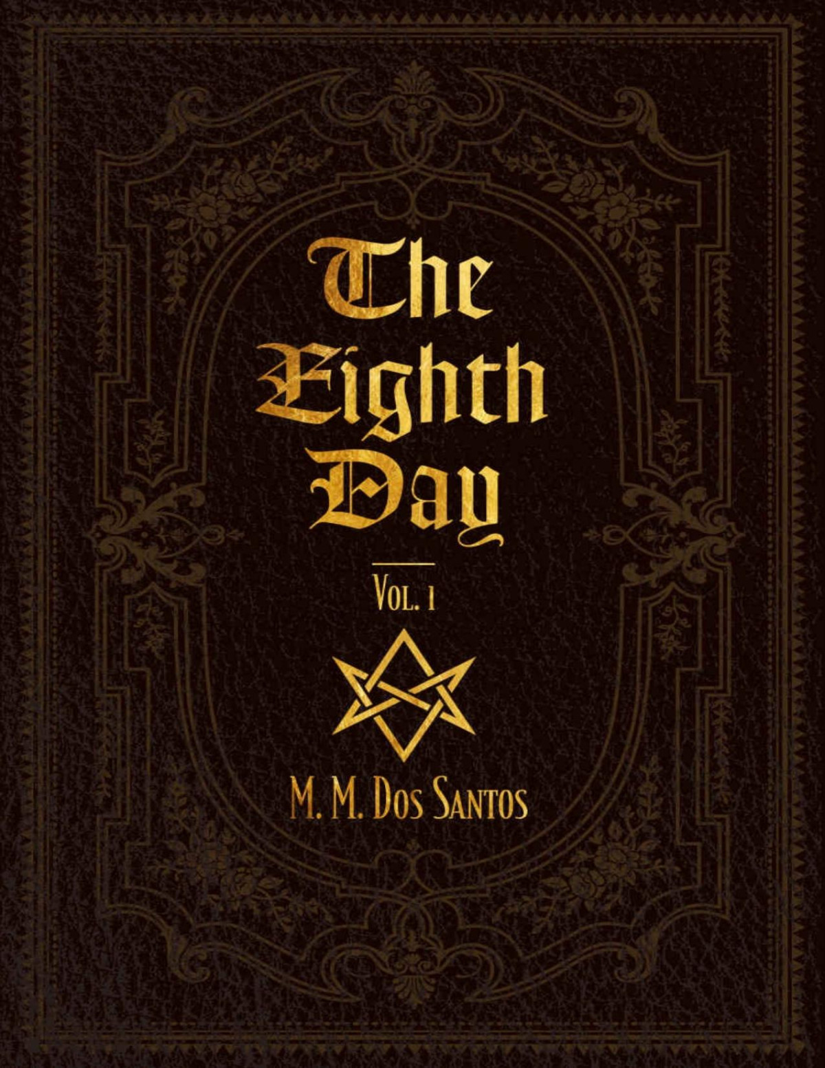 The Eighth Day M M Dos Santos