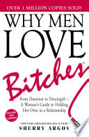 Why Men Love Bitches Sherry Argov