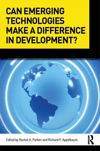 Can Emerging Technologies Make A Difference In Development Rachel A Parker