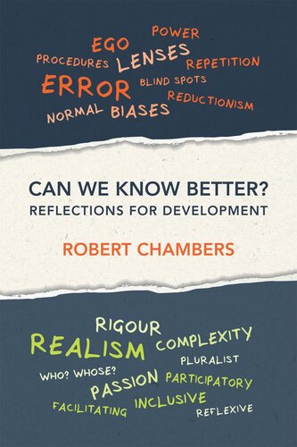 Can We Know Better Reflections For Development Robert Chambers