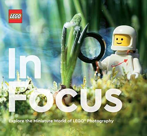 Lego In Focus Explore The Miniature World Of Lego Photography Lego