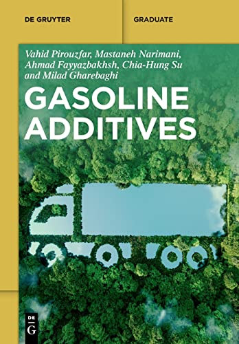 Gasoline Additives Vahid Pirouzfar Mastane Narimani Ahmad Fayyaz Bakhsh