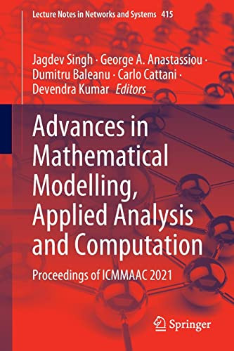 Advances In Mathematical Modelling Applied Analysis And Computation Proceedings Of Icmmaac 2021 1st Ed 2023 Jagdev Singh