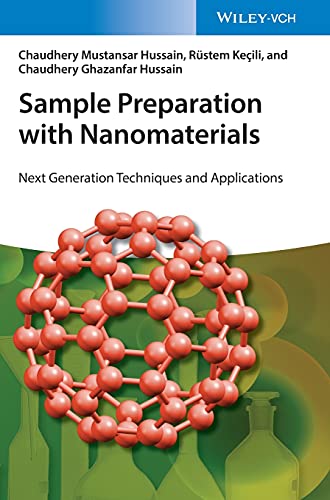 Sample Preparation With Nanomaterials Next Generation Techniques And Applications 1st Edition Chaudhery Mustansar Hussain