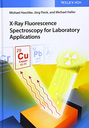 Xray Fluorescence Spectroscopy For Laboratory Applications 1st Edition Jrg Flock