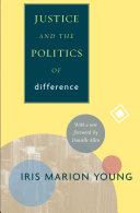 Justice And The Politics Of Difference Reprint Iris Marion Young Danielle S Allen