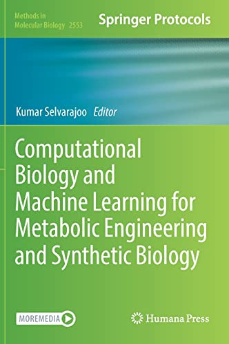 Computational Biology And Machine Learning For Metabolic Engineering And Synthetic Biology Kumar Selvarajoo