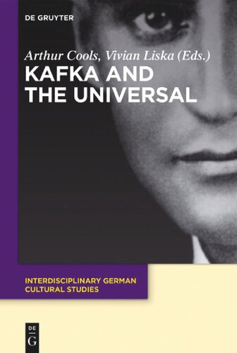 Kafka And The Universal 1st Edition Arthur Cools Vivian Liska