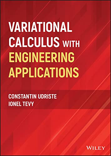 Variational Calculus With Engineering Applications Constantin Udriste