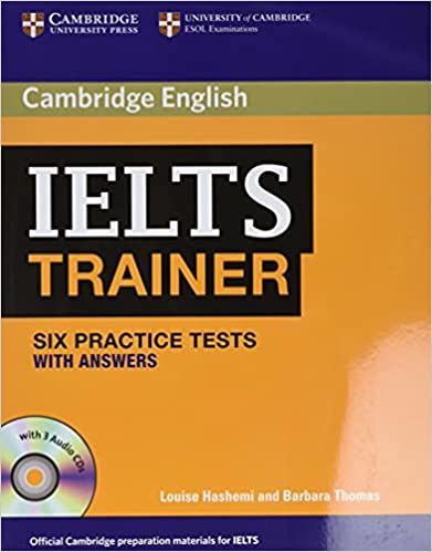Ielts Trainer Six Practice Tests With Answers And Audio Cds 3 1st Edition Louise Hashemi