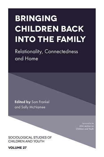 Bringing Children Back Into The Family Sam Frankel Sally Mcnamee