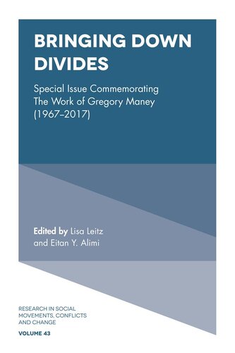 Bringing Down Divides Special Issue Commemorating The Work Of Gregory Maney 19672017 Lisa Leitz Ed