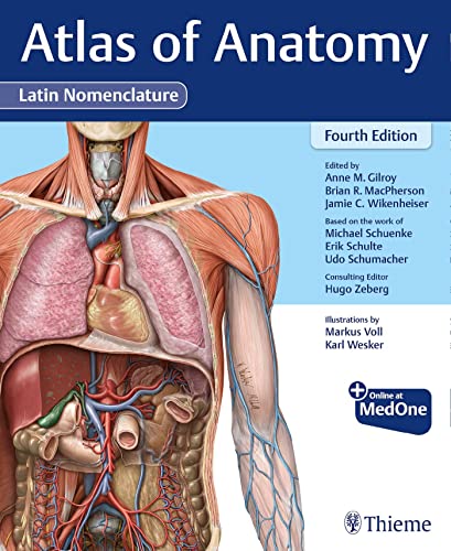 Atlas Of Anatomy Latin Nomenclature Converted From Ebook 4th Edition Anne M Gilroy