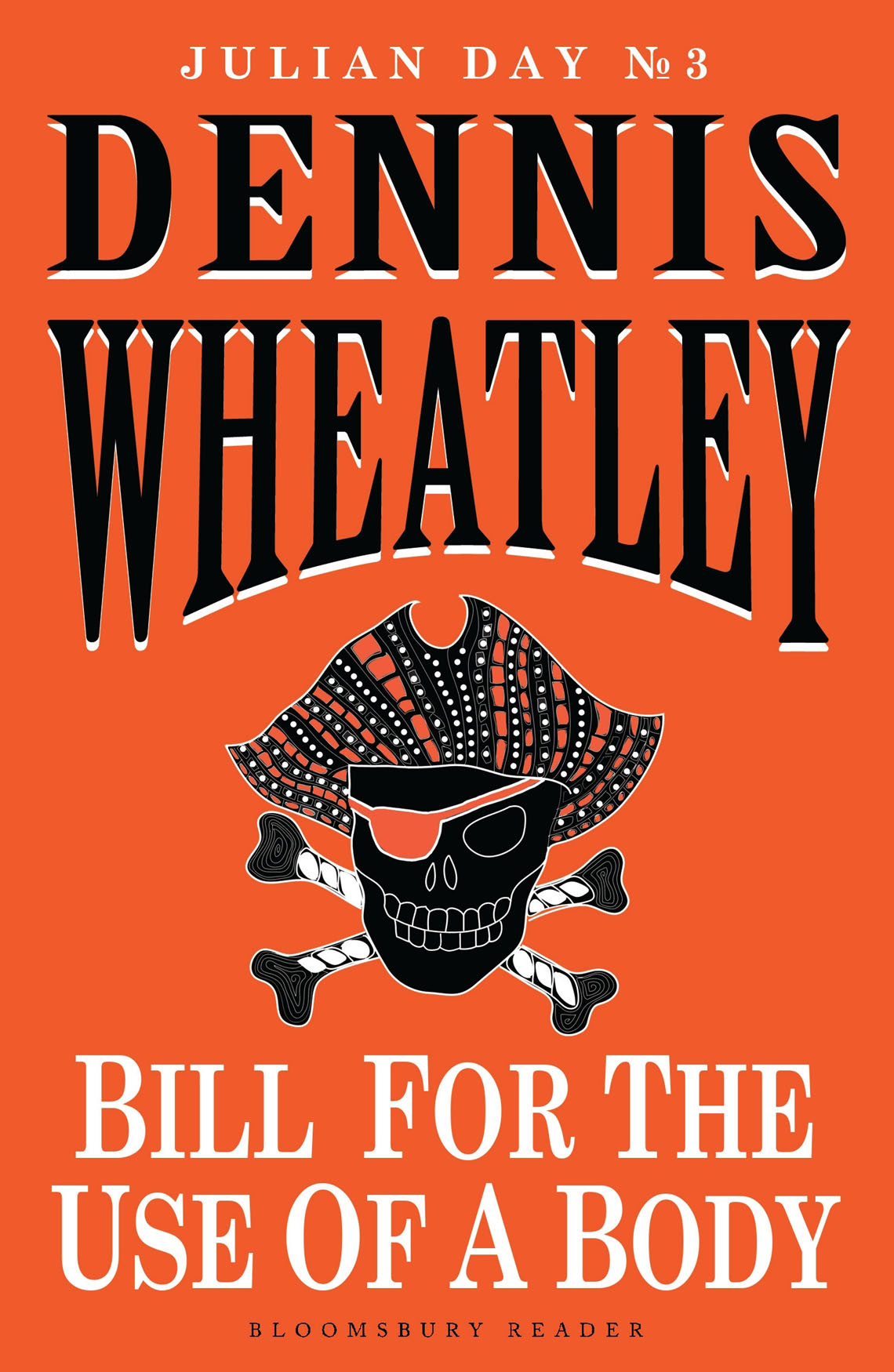 Bill For The Use Of A Body Julian Day 3 Dennis Wheatley
