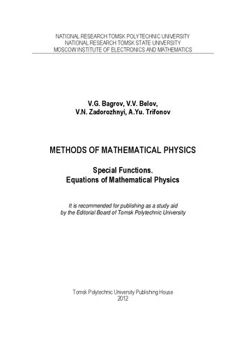 Methods Of Mathematical Physics Special Functions Equations Of Mathematical Physics Bagrov Vg