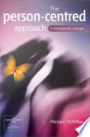 The Personcentred Approach To Therapeutic Change 1st Michael Mcmillan