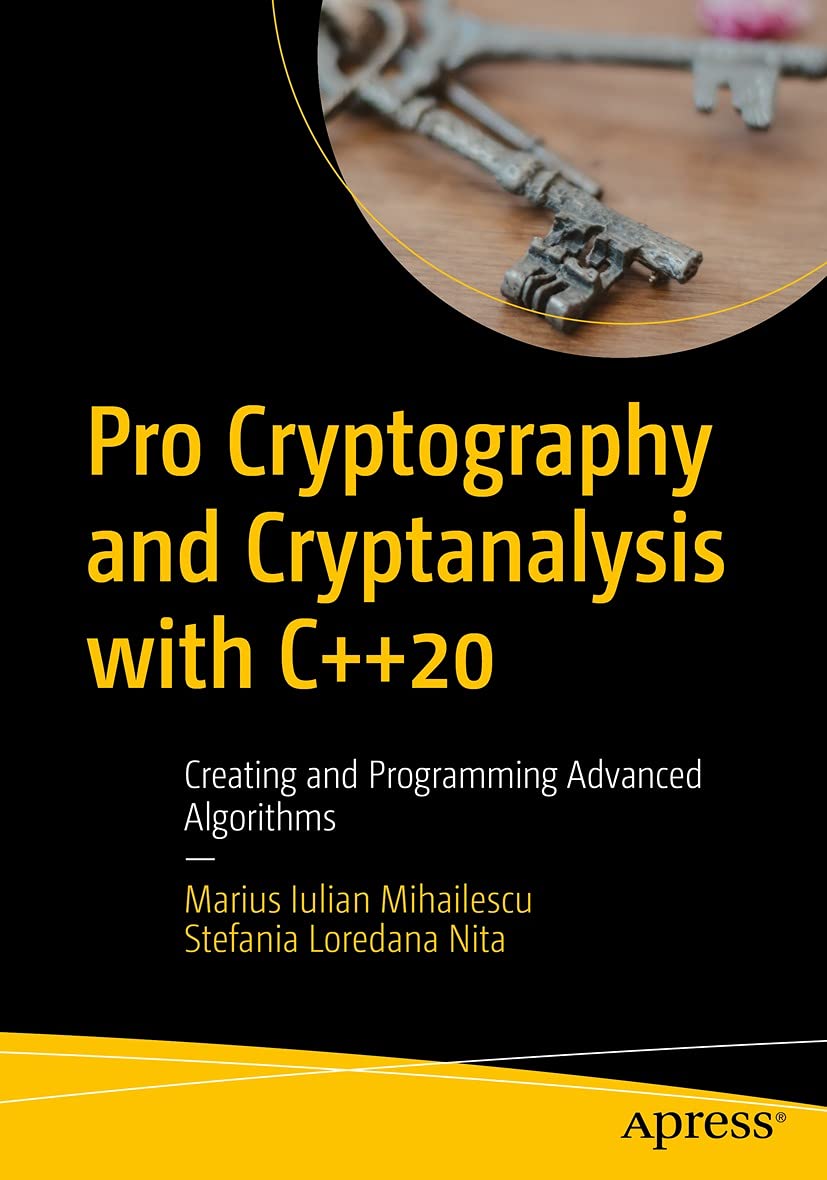 Pro Cryptography And Cryptanalysis With C20 Marius Iulian Mihailescu