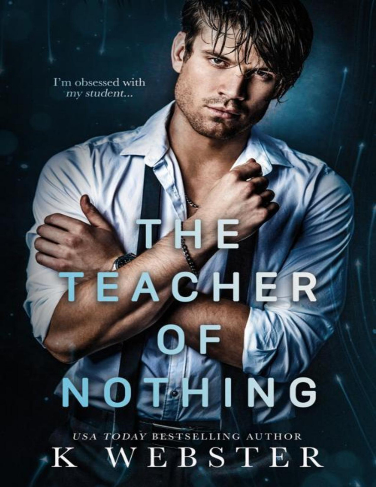 The Teacher Of Nothing K Webster