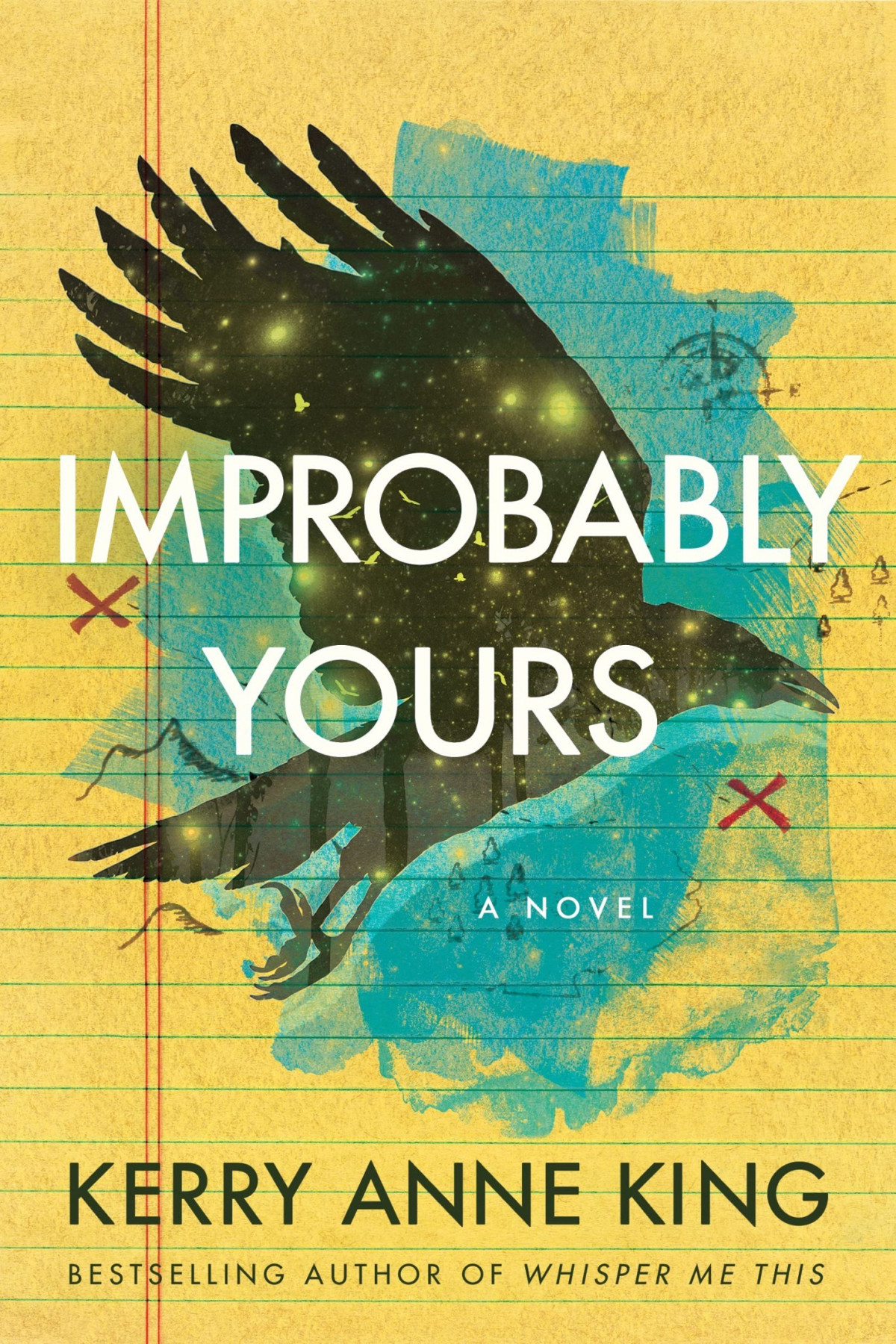 Improbably Yours Kerry Anne King